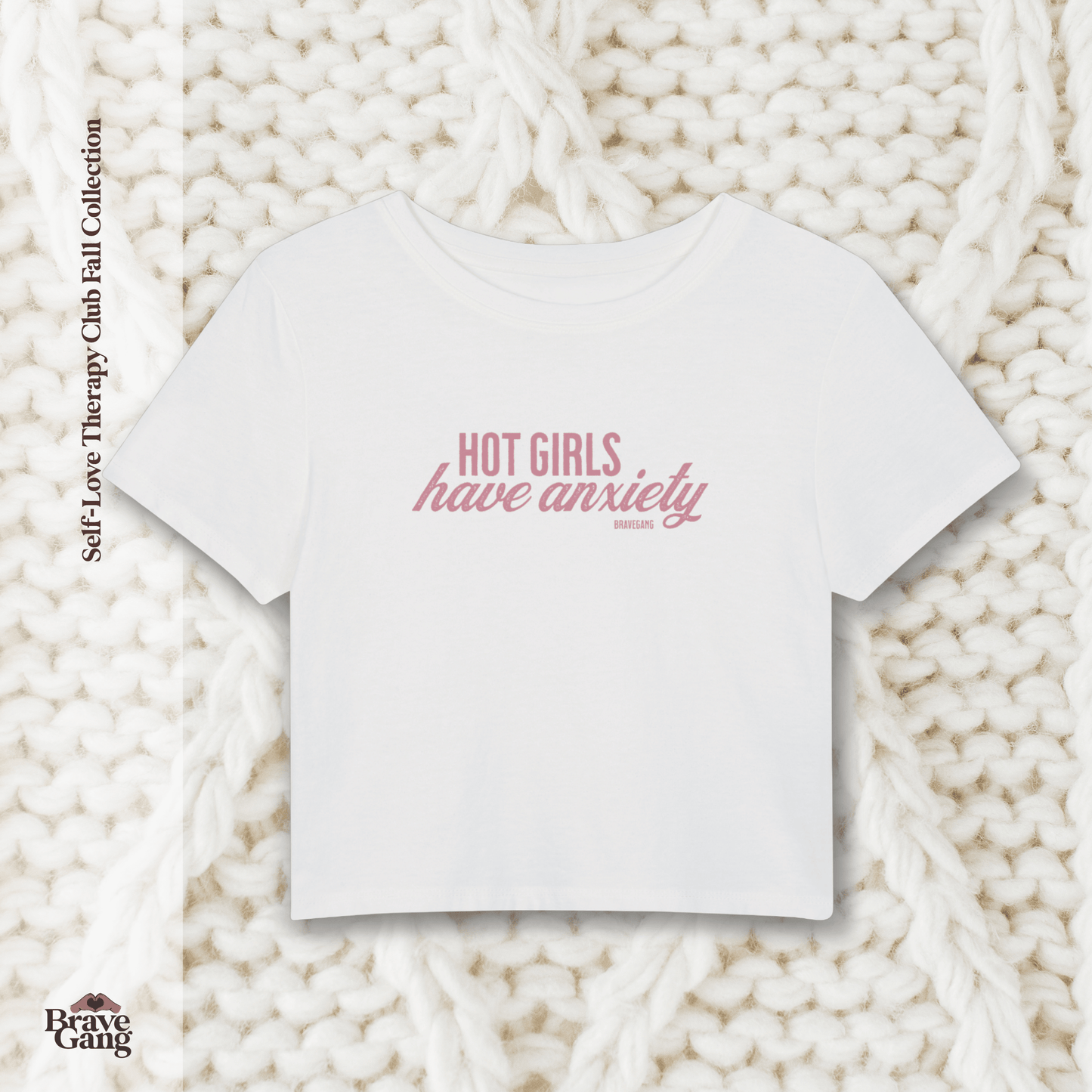 #BraveGang Hot Girls Have Anxiety Baby Tee π Cropped Fit π Sizes Sβ5XL