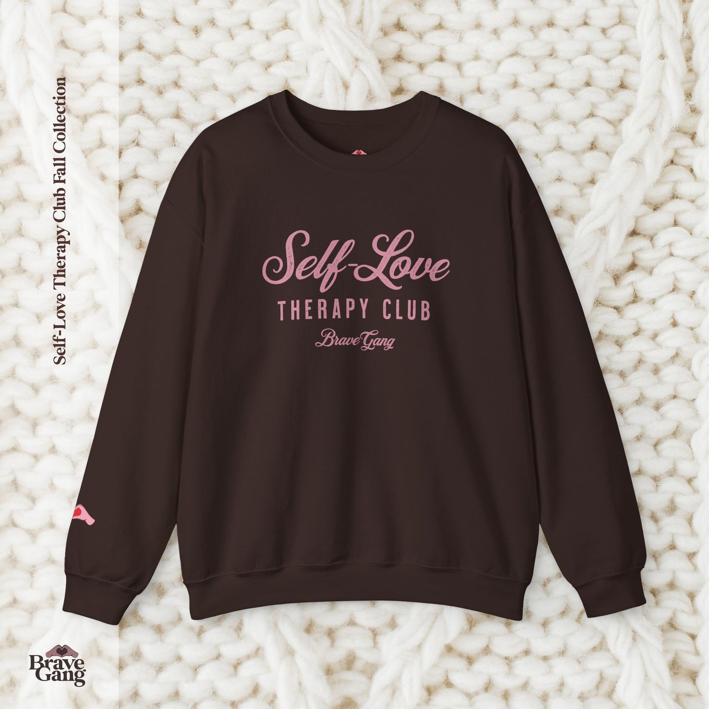 #BraveGang Self-Love Therapy Club Crewneck 🍂 Cozy Sweatshirt 🍂 Chocolate Brown