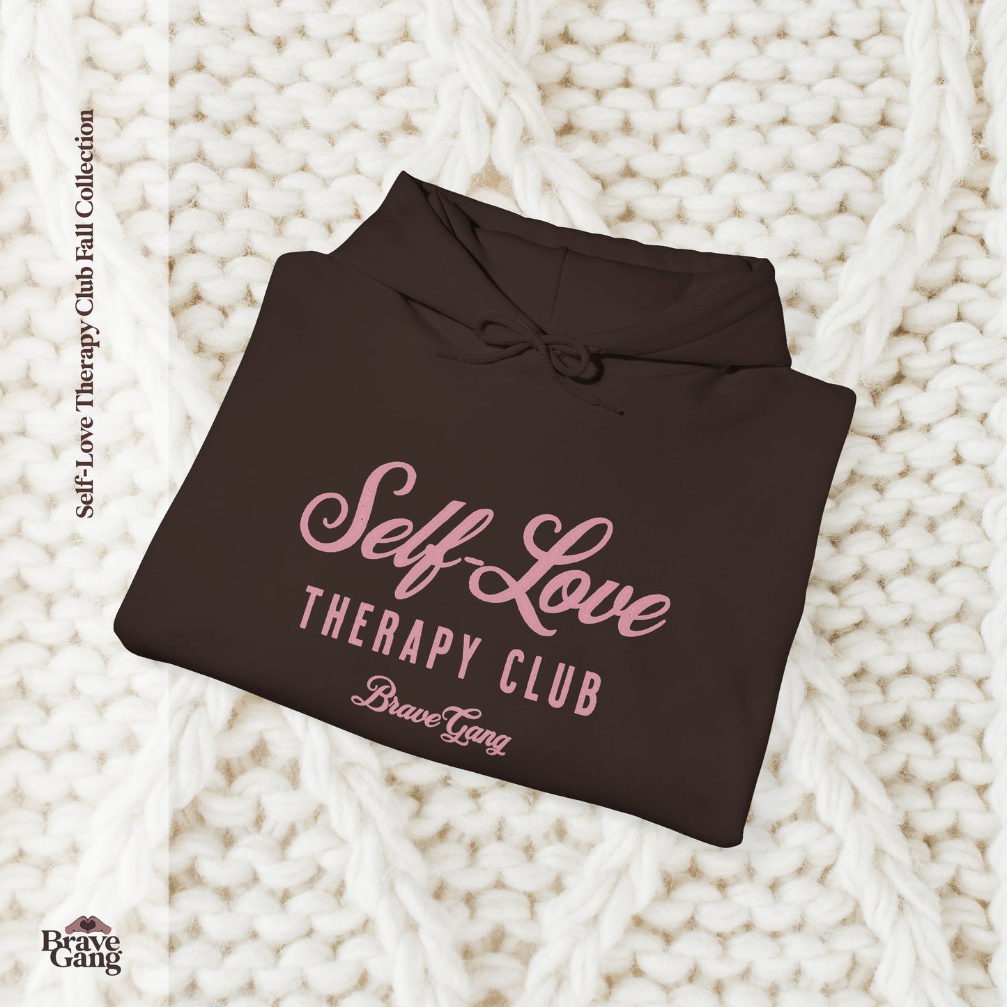 #BraveGang Self-Love Therapy Club Hoodie 🍂 Cozy Heavy Blend 🍂 Chocolate Brown