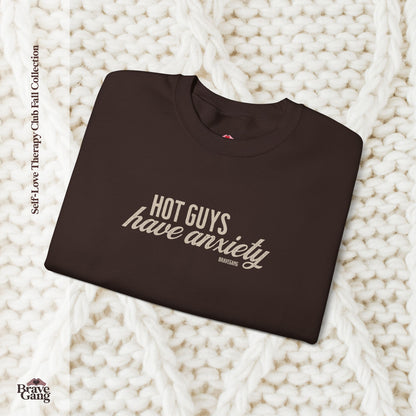 #BraveGang Hot Guys Have Anxiety Crewneck 🍂 Cozy Sweatshirt 🍂 Chocolate Brown + Cream