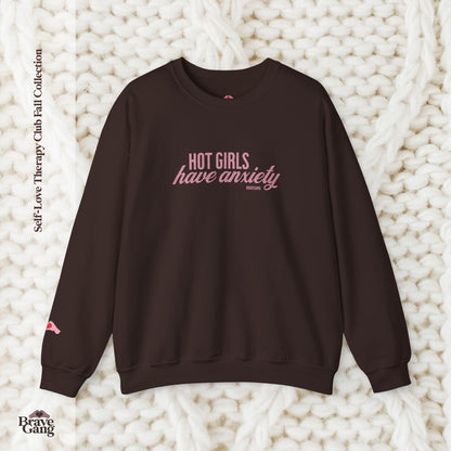 #BraveGang Hot Girls Have Anxiety Crewneck 🍂 Cozy Sweatshirt 🍂 Chocolate Brown + Pink