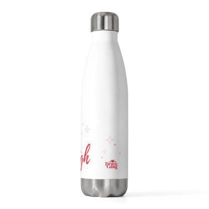 #BraveGang Insulated Water Bottle •  White - 20oz • Made with Love
