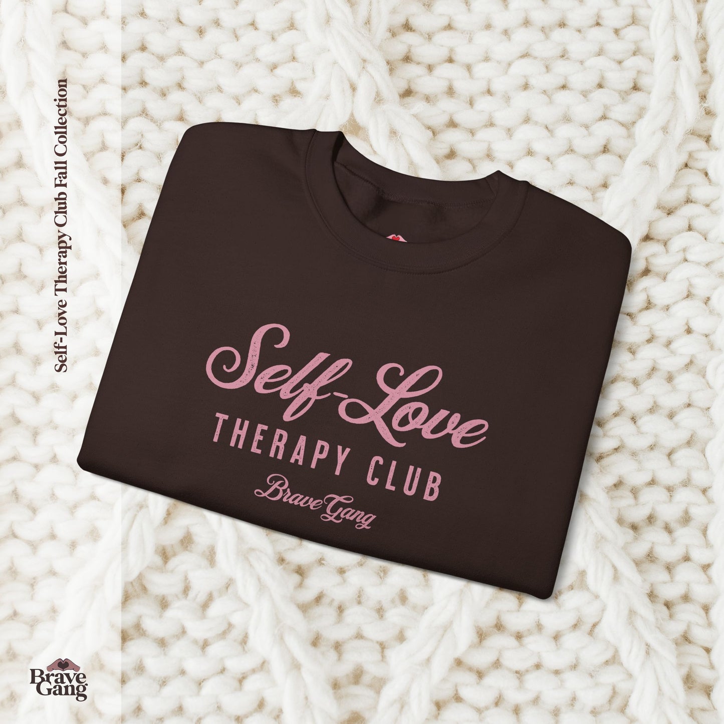 #BraveGang Self-Love Therapy Club Crewneck 🍂 Cozy Sweatshirt 🍂 Chocolate Brown