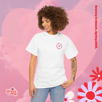 #BraveGang Bravery in Bloom Tee ✨ Cotton • Pink or White • Made with Love