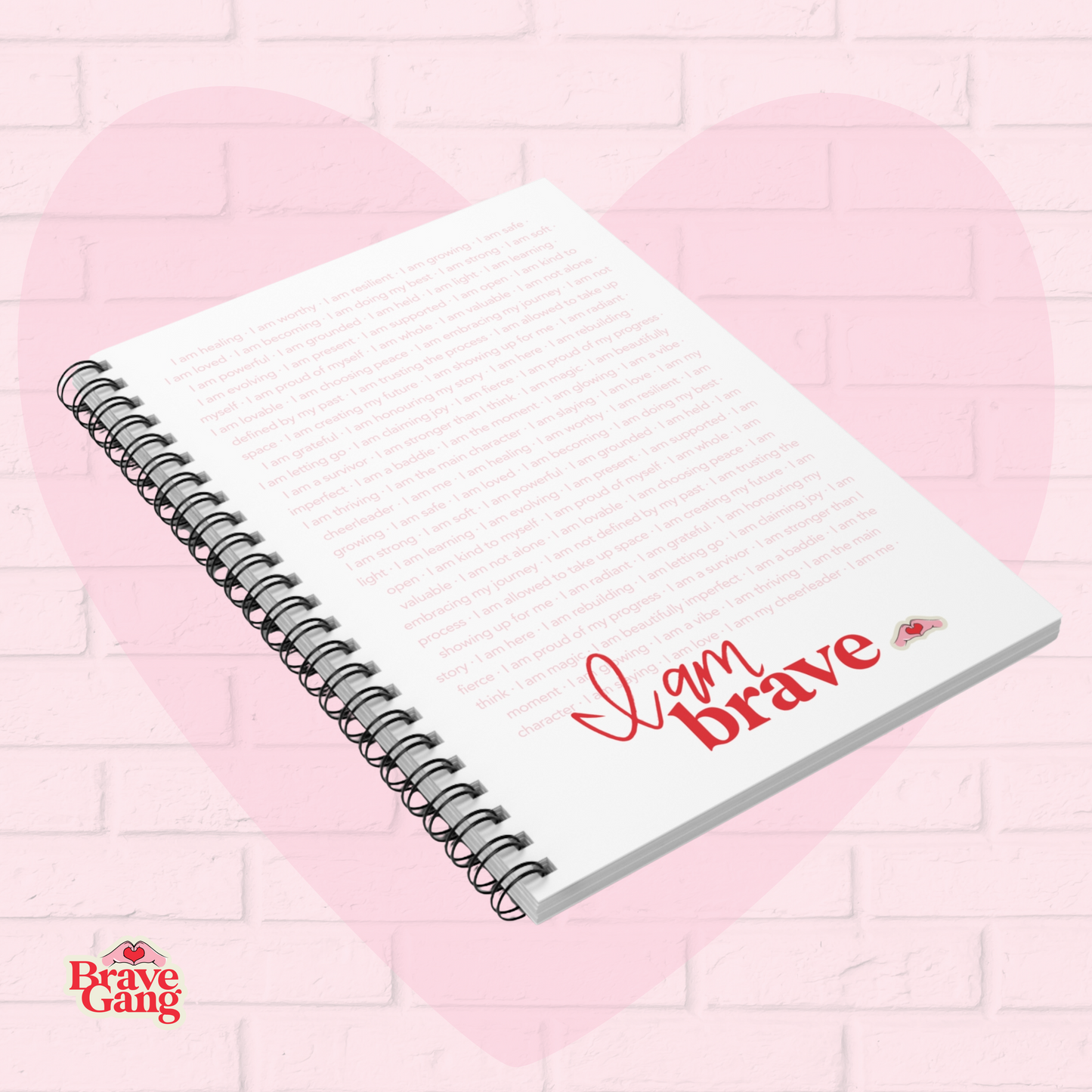 BraveGang Back-to-School Collection 2025 | “I Am Brave” Affirmation Spiral Notebook • 6x8”