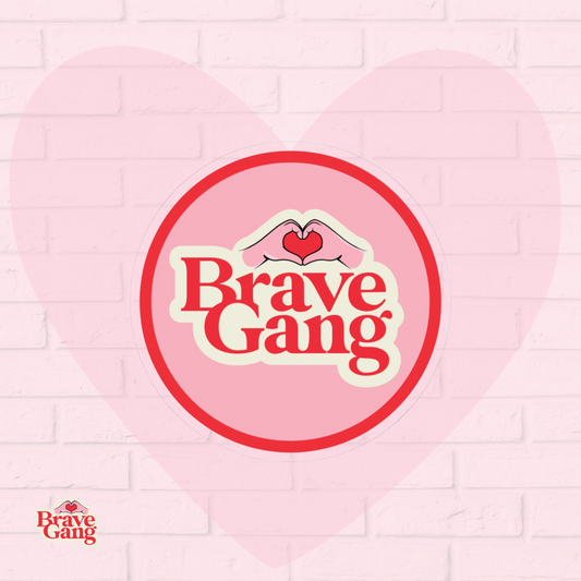 #BraveGang Logo Sticker • 3" x 3" • Made with Love