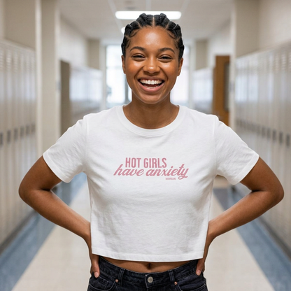 #BraveGang Hot Girls Have Anxiety Baby Tee 🍂 Cropped Fit 🍂 Sizes S–5XL