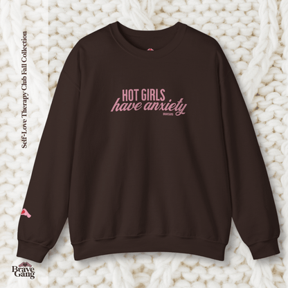 #BraveGang Hot Girls Have Anxiety Crewneck 🍂 Cozy Sweatshirt 🍂 Chocolate Brown + Pink