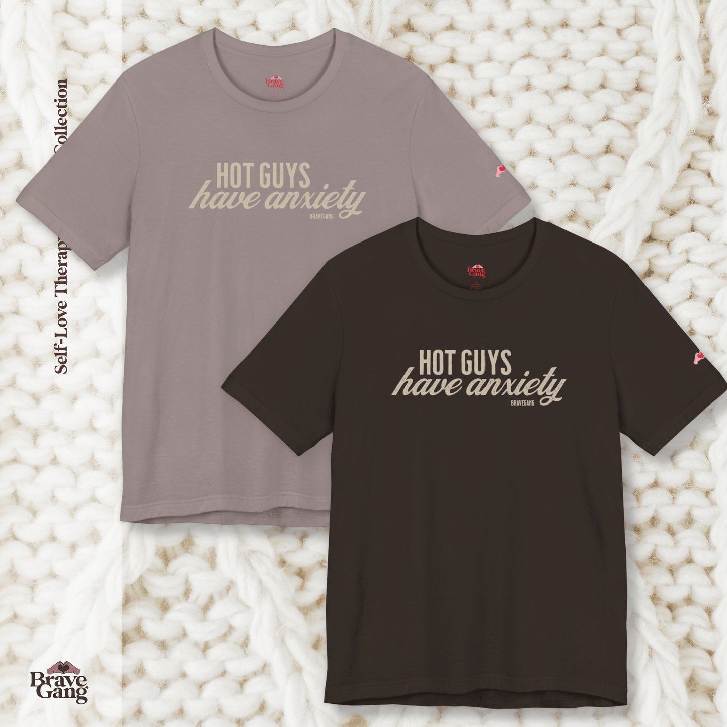 #BraveGang Hot Guys Have Anxiety Tee 🍂 Chocolate Brown or Pebble Brown + Cream