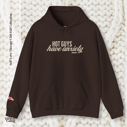 #BraveGang Hot Guys Have Anxiety Hoodie 🍂 Cozy Heavy Blend 🍂 Chocolate Brown