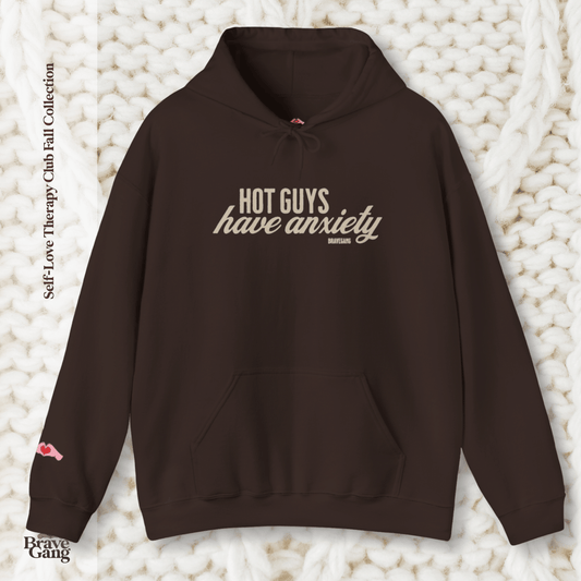 #BraveGang Hot Guys Have Anxiety Hoodie 🍂 Cozy Heavy Blend 🍂 Chocolate Brown
