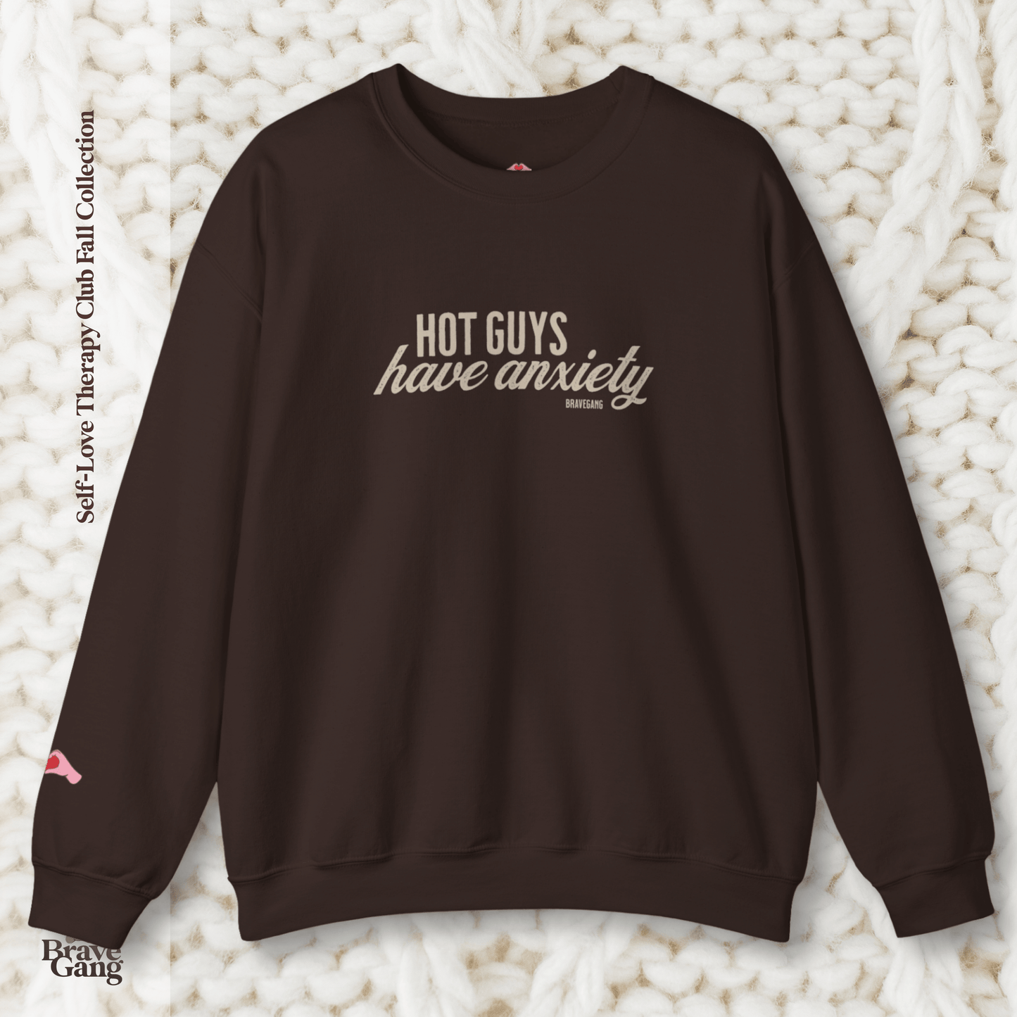 #BraveGang Hot Guys Have Anxiety Crewneck 🍂 Cozy Sweatshirt 🍂 Chocolate Brown + Cream