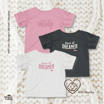 #BraveGang Brave Lil Dreamer Infant Tee 🍂 White, Charcoal or Pink