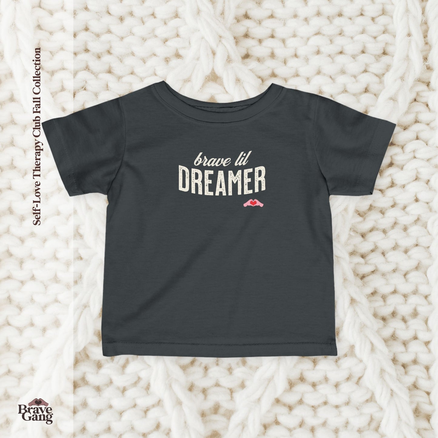 #BraveGang Brave Lil Dreamer Infant Tee 🍂 White, Charcoal or Pink