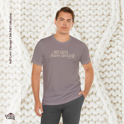 #BraveGang Hot Guys Have Anxiety Tee 🍂 Chocolate Brown or Pebble Brown + Cream